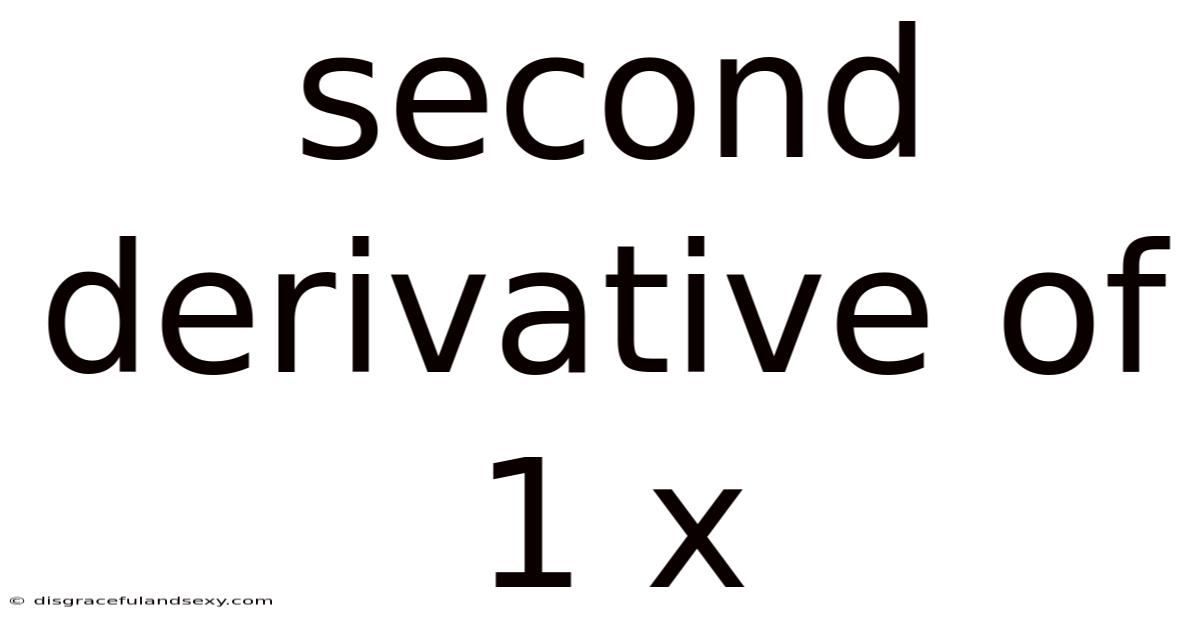 Second Derivative Of 1 X