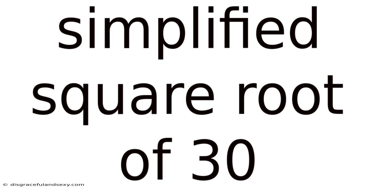 Simplified Square Root Of 30