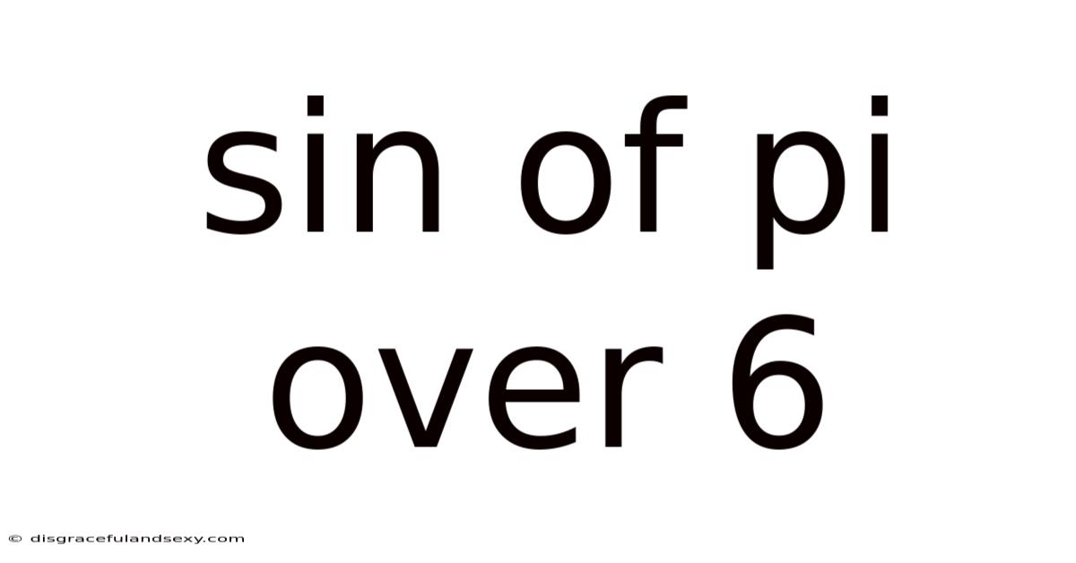 Sin Of Pi Over 6