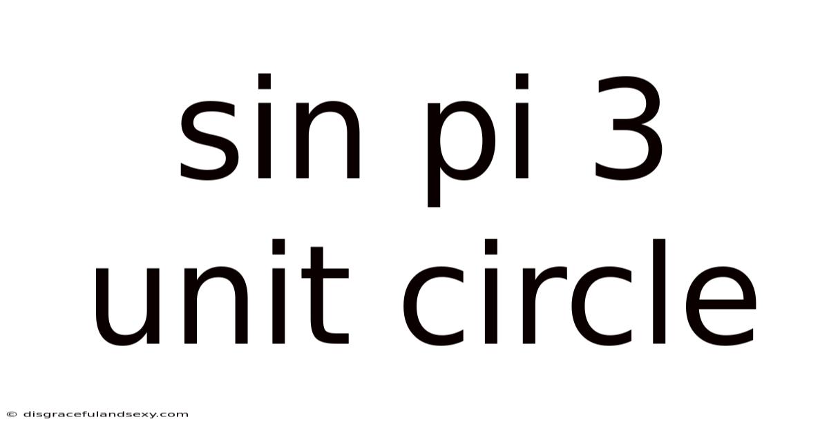 Sin Pi 3 Unit Circle