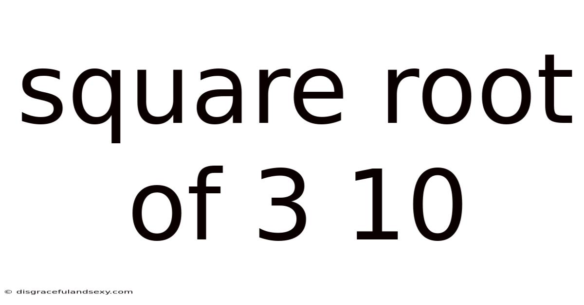 Square Root Of 3 10