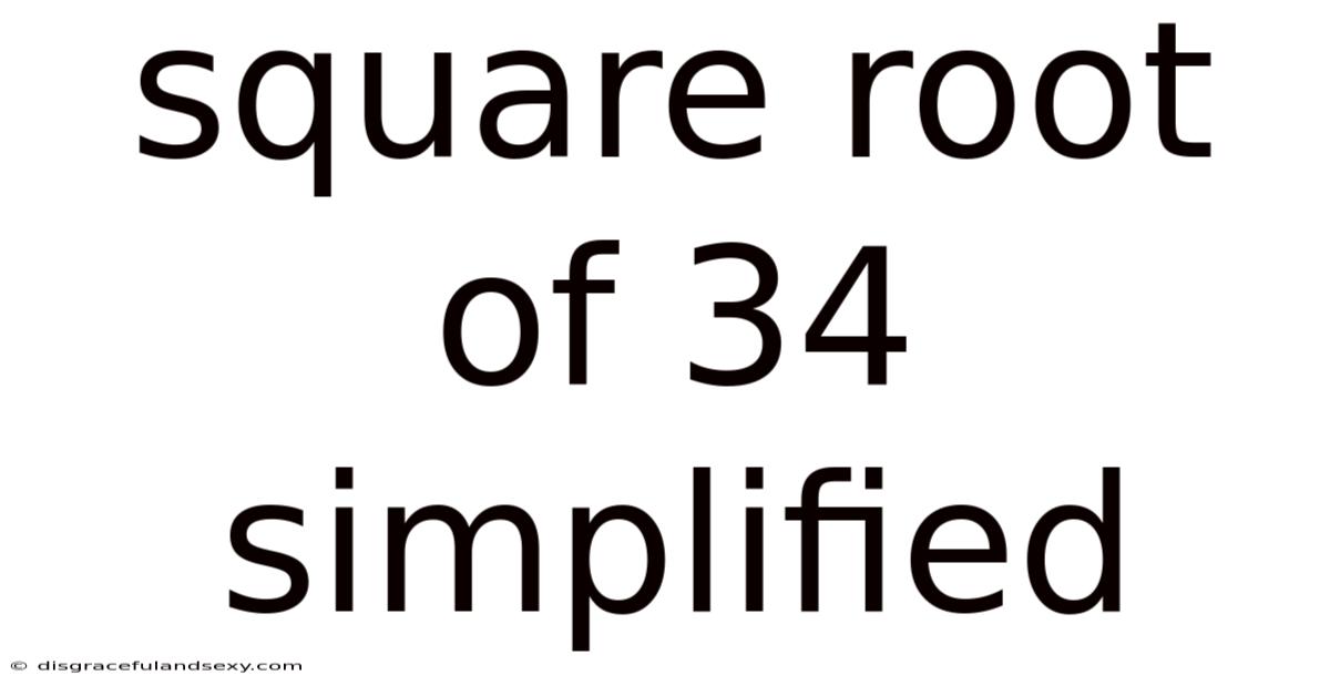 Square Root Of 34 Simplified