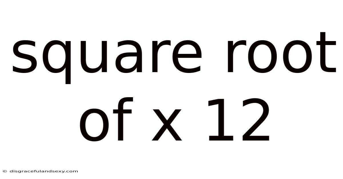 Square Root Of X 12