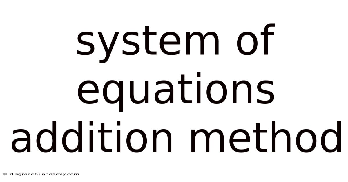 System Of Equations Addition Method