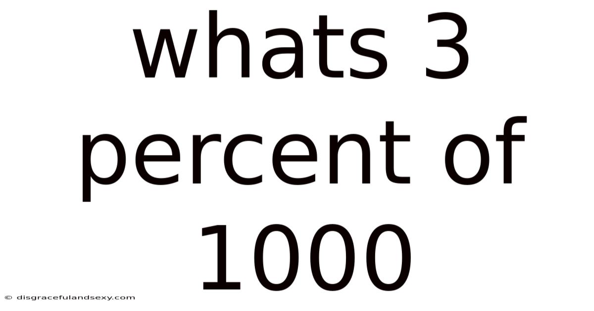 Whats 3 Percent Of 1000