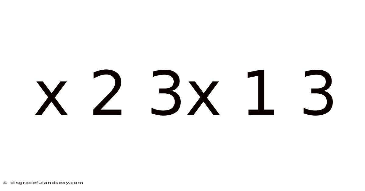 X 2 3x 1 3