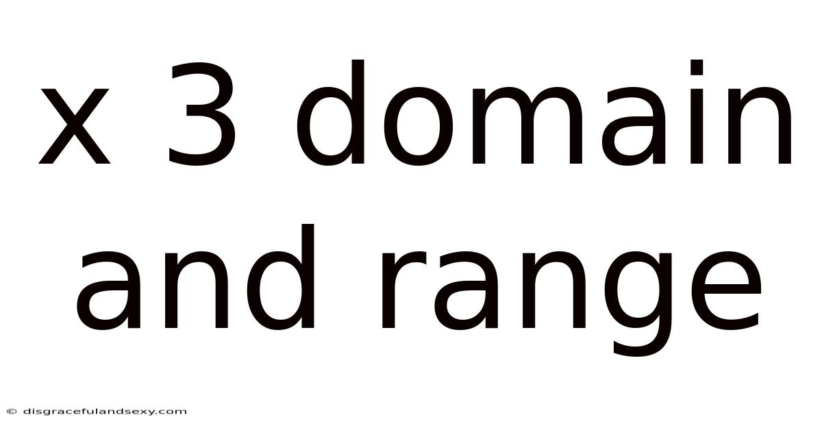 X 3 Domain And Range