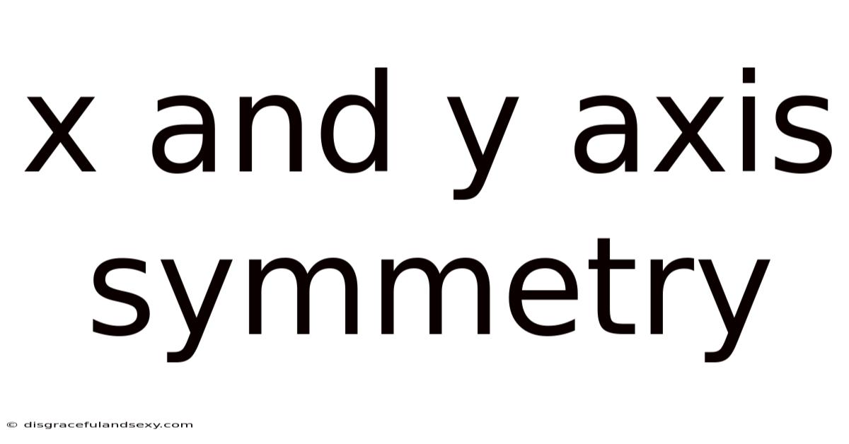 X And Y Axis Symmetry